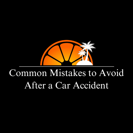 Common Mistakes to Avoid After a Car Accident